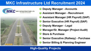 MKC Infrastructure Ltd Recruitment 2024: Hiring for Multiple Positions in High-Quality Projects