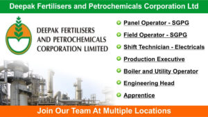 Deepak Fertilisers and Petrochemicals Corporation Ltd Hiring 2024: Hiring for Multiple Positions in Multiple Locations