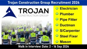 Trojan Construction Group Recruitment 2024: Hiring for Multiple Positions in UAE | Jobs in UAE