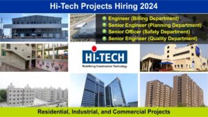 Hi-Tech Projects Hiring 2024: Hiring for Multiple Positions in Residential, Industrial, and Commercial Projects