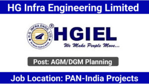 HG Infra Engineering Limited Hiring 2024: For PAN India Projects, Civil Engineer Job