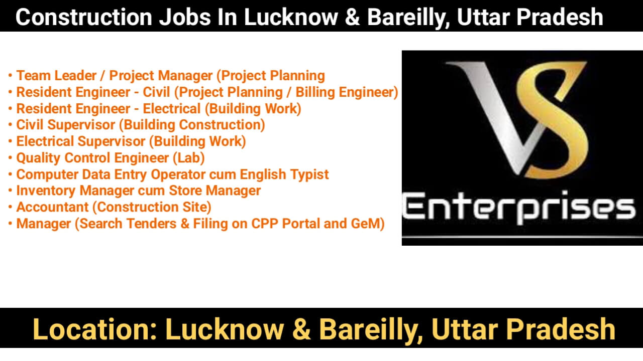 VS Enterprises Urgent Hiring 2024 | Construction Jobs In Lucknow