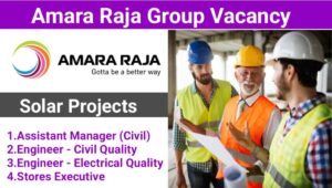 Amara Raja Group Vacancy: For Ground Mount Solar Projects