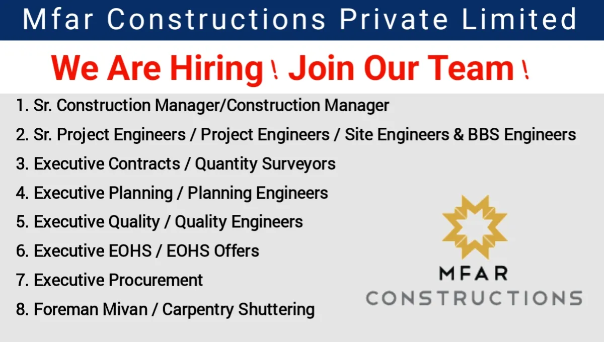 Mfar Constructions Pvt Ltd Urgent Hiring 2024 | Construction Jobs In Delhi