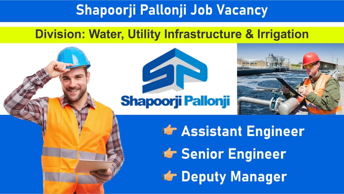 Shapoorji Pallonji Job Vacancy