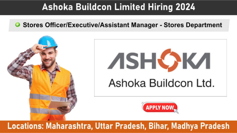 Ashoka Buildcon Limited Hiring 2024