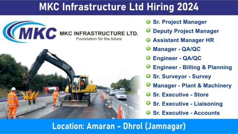 MKC Infrastructure Ltd Hiring 2024