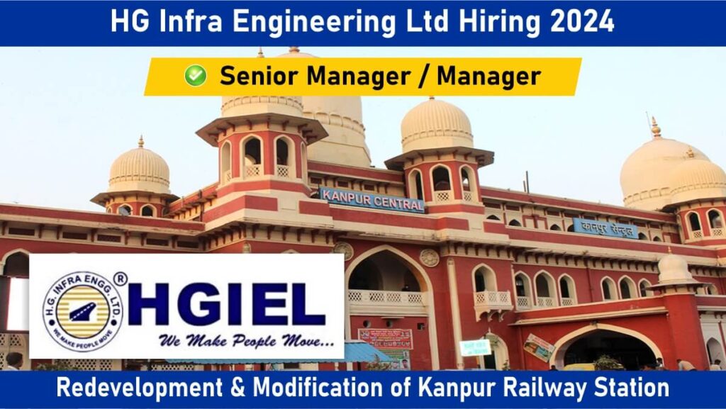 HG Infra Engineering Ltd Hiring 2024