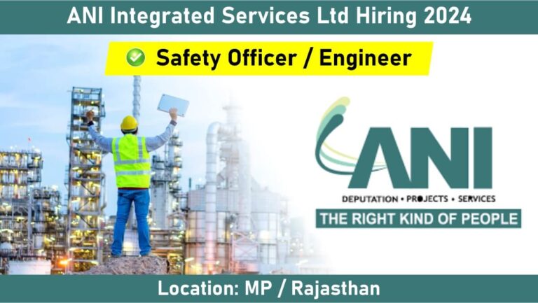 ANI Integrated Services Ltd Hiring 2024