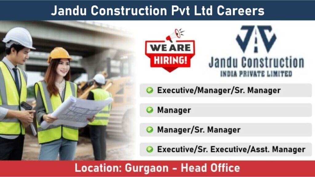 Jandu Construction Pvt Ltd Careers