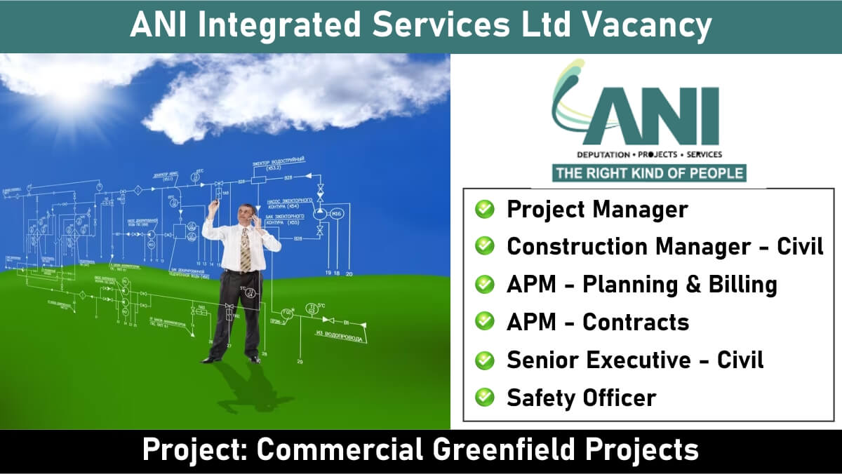 ANI Integrated Services Ltd Vacancy