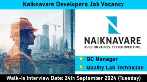 Naiknavare Developers Job Vacancy: Hiring for QC Manager & Quality Lab Technician in High-Quality Projects | Civil Engineering Jobs