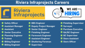 Riviera Infraprojects Careers: Hiring for Multiple Positions in Residential, Commercial, & Industrial Projects | Civil Engineering Jobs