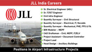 JLL India Careers: Hiring for Multiple Positions in Airport Infrastructure Projects | Civil, Electrical & Mechanical Engineering Jobs