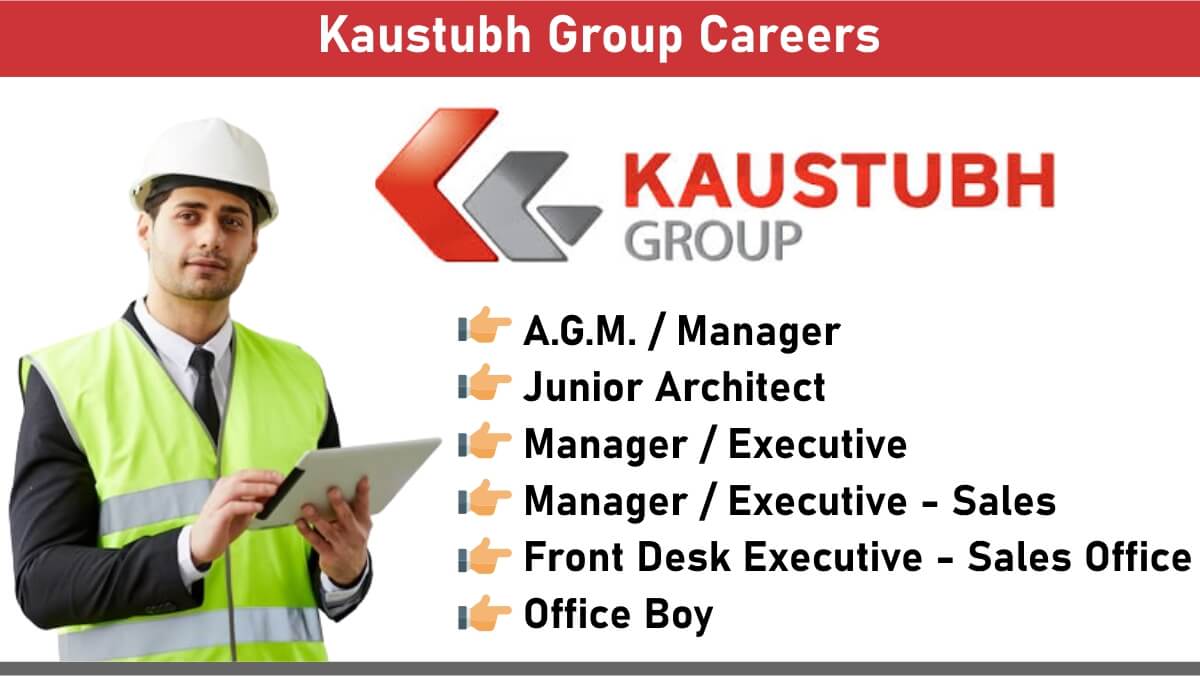 Kaustubh Group Careers