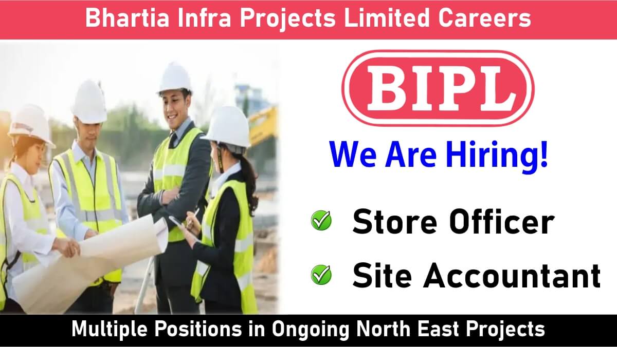 Bhartia Infra Projects Limited Careers