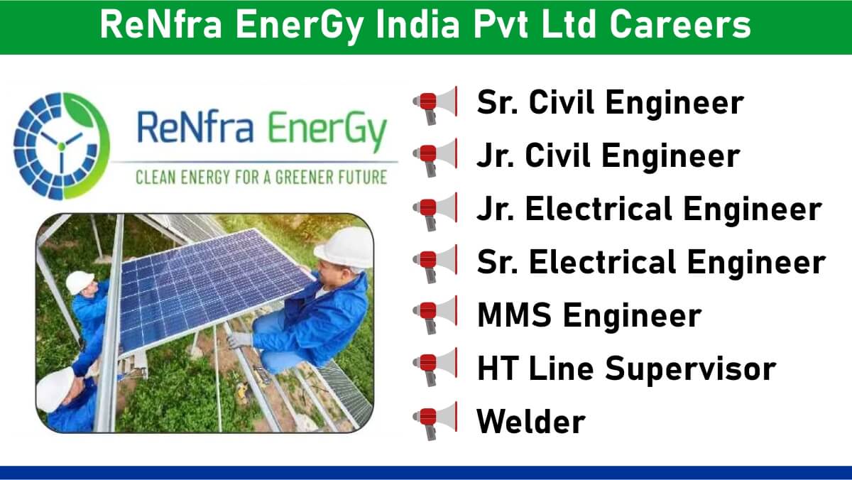 ReNfra EnerGy India Pvt Ltd Careers