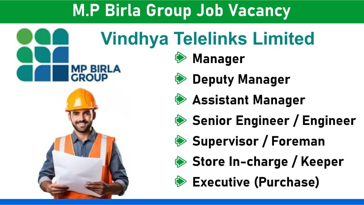 M.P Birla Group Job Vacancy