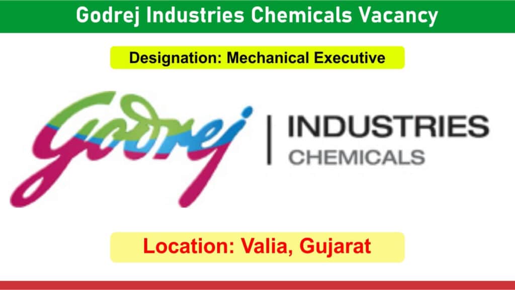 Godrej Industries Chemicals Vacancy