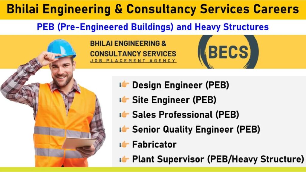 Bhilai Engineering & Consultancy Services Careers