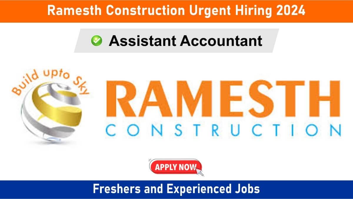 Ramesth Construction Vacancy