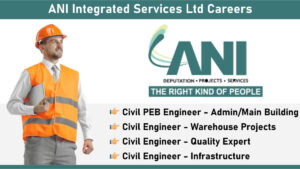 ANI Integrated Services Ltd Careers: Recruitment for Multiple Positions in PAN India | Jobs in PAN India