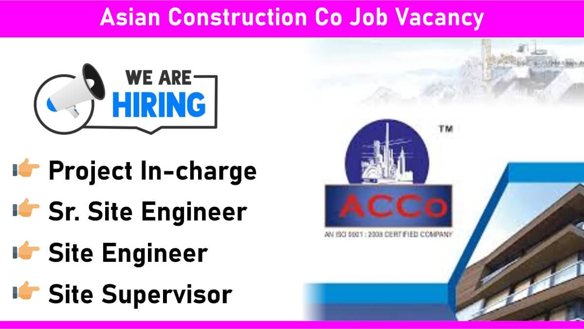 Asian Construction Co Job Vacancy