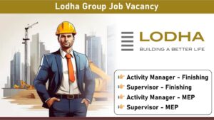 Lodha Group Job Vacancy: Recruitment for Multiple Positions in Pune Location | Jobs in Pune