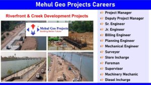 Mehul Geo Projects Careers: Recruitment for Riverfront & Creek Development Projects | Civil Engineering Jobs