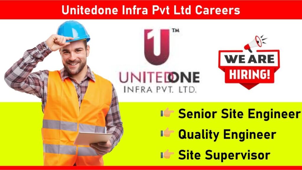 Unitedone Infra Pvt Ltd Careers