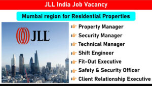 JLL India Job Vacancy: Recruitment for Multiple Positons | Mumbai region for Residential Properties | Apply Now