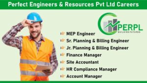 Perfect Engineers & Resources Pvt Ltd Careers: Recruitment for Multiple Positions in Construction, Railway, & Industrial Projects | Apply Now