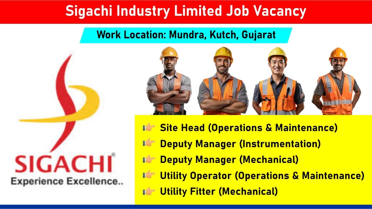 Sigachi Industry Limited Job Vacancy