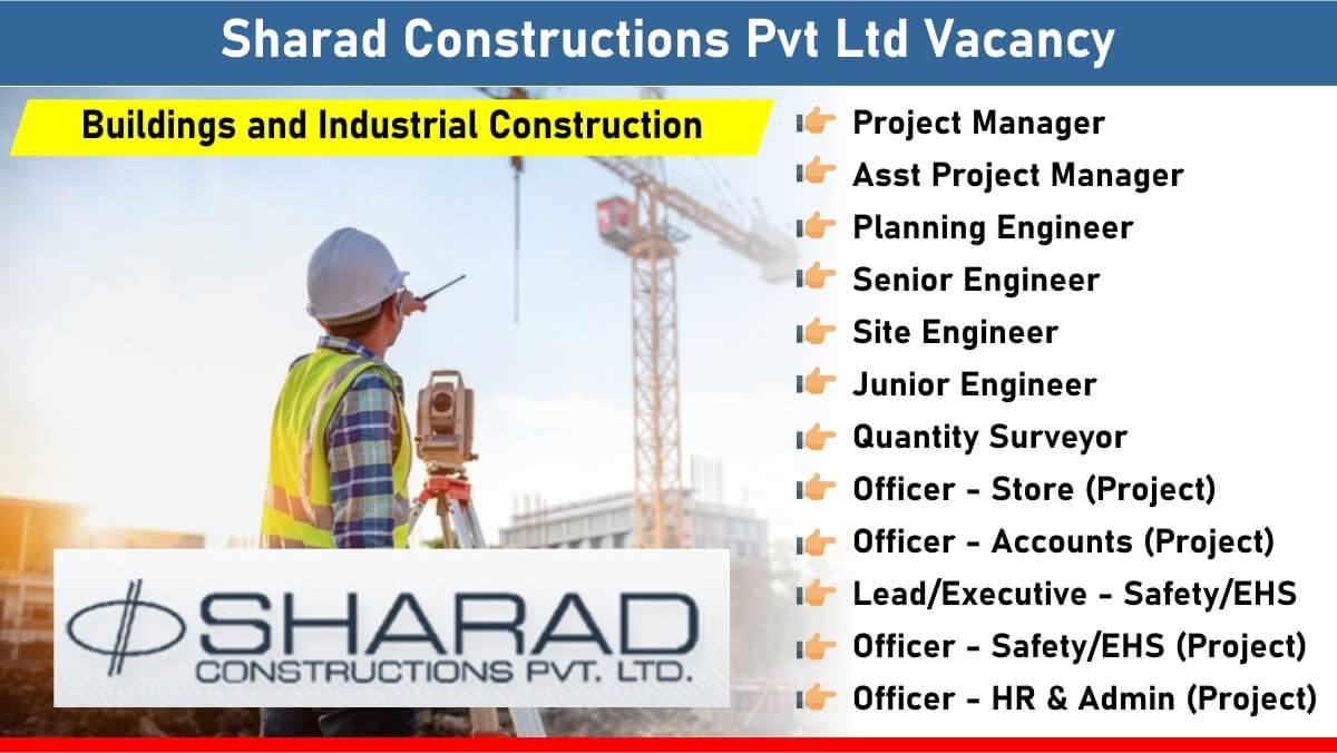 Sharad Constructions Pvt Ltd Vacancy