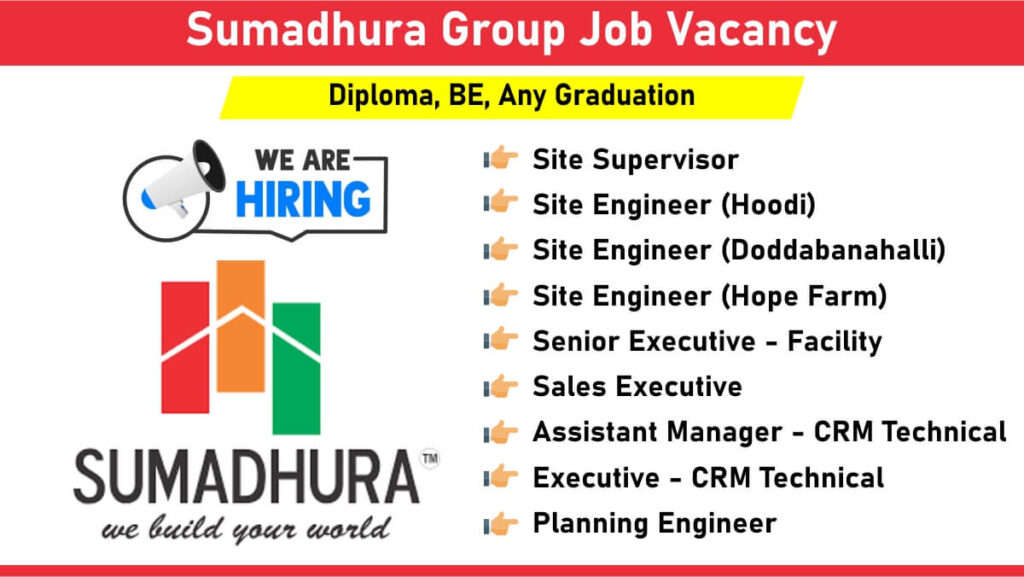 Sumadhura Group Job Vacancy