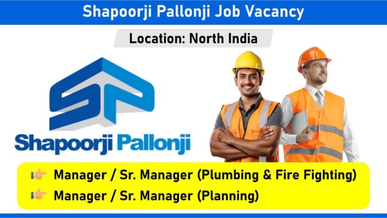 Shapoorji Pallonji Job Vacancy