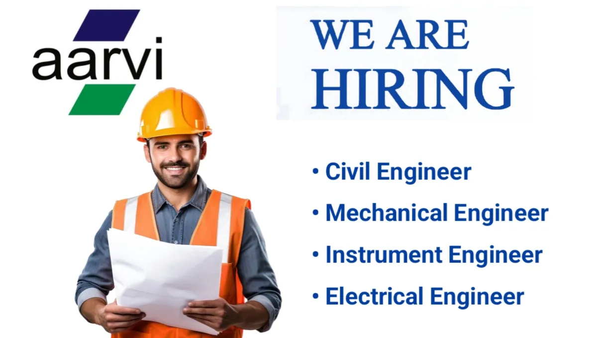 Aarvi Encon Limited Urgent Hiring 2024 | For Civil Engineer, Mechanical Engineer, Instrument Engineer And Electrical Engineer