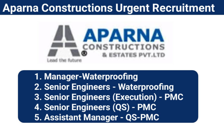 Aparna Constructions Urgent Hiring 2024 | Construction Jobs In Hyderabad