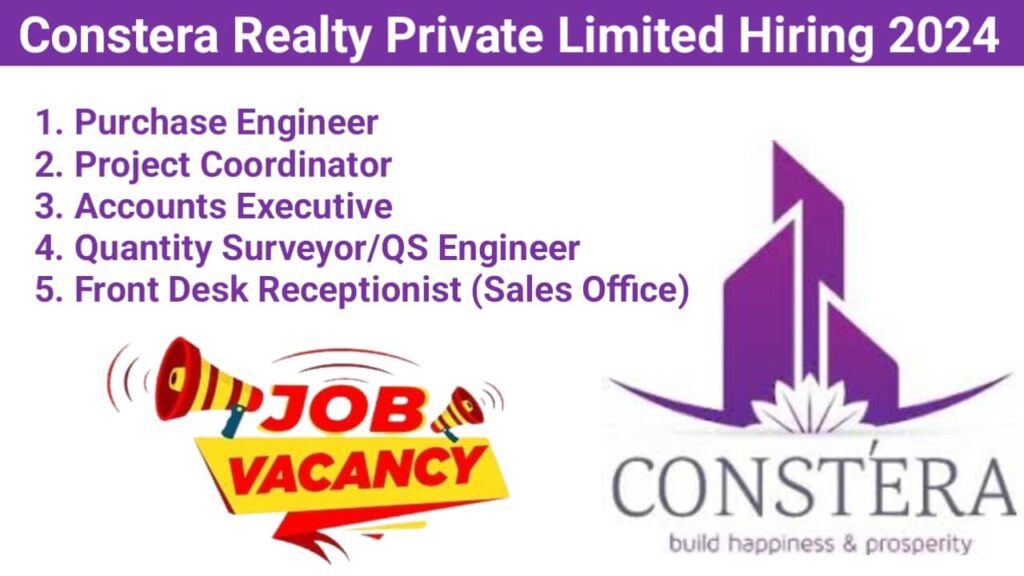 Constera Realty Private Limited Hiring 2024