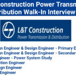 L&T Construction Power Transmission & Distribution Walk-In Interview 2024 | Date: 30 November 2024 & 7 December 2024