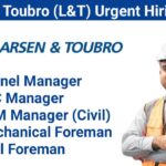 Larsen & Toubro (L&T) Urgent Hiring 2024 | For ORANGE GATE Project in Mumbai, Maharashtra