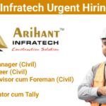 Arihant Infratech Urgent Hiring 2024