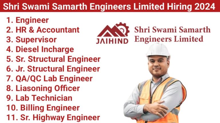 Shri Swami Samarth Engineers Limited Hiring 2024 | QA/QC Engineer Jobs 2024 | Civil Supervisor Jobs 2024