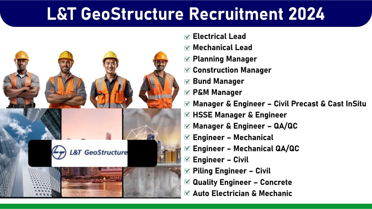 L&T GeoStructure Recruitment 2024