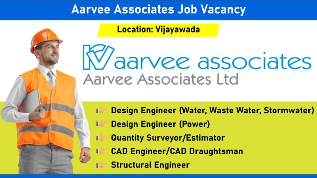 Aarvee Associates Job Vacancy