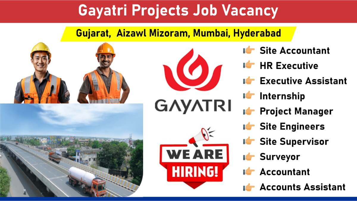 Gayatri Projects Job Vacancy