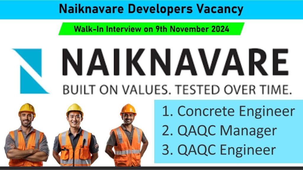 Naiknavare Developers Vacancy