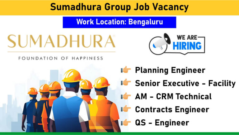 Sumadhura Group Job Vacancy