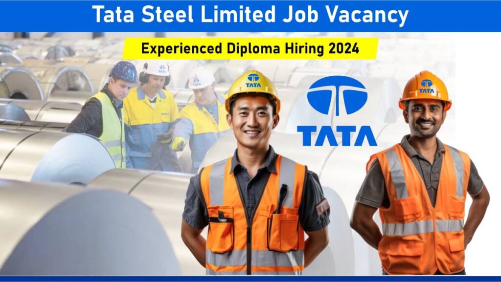 Tata Steel Limited Job Vacancy