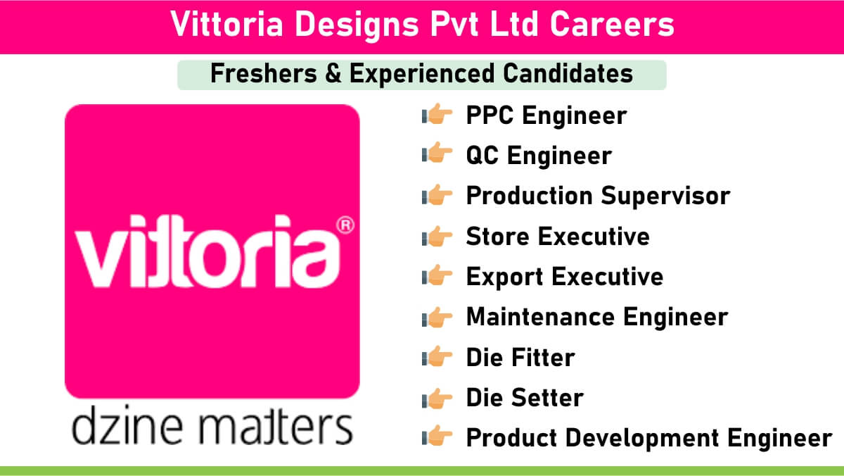 Vittoria Designs Pvt Ltd Careers